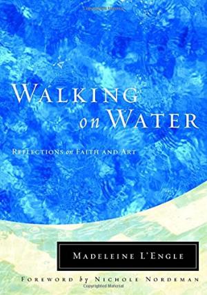 Book cover for Walking on Water: Reflections on Faith and Art