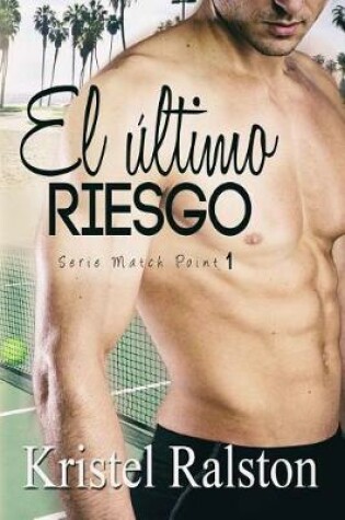 Cover of El �ltimo riesgo