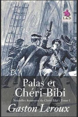 Book cover for Palas Et Ch�ri-Bibi