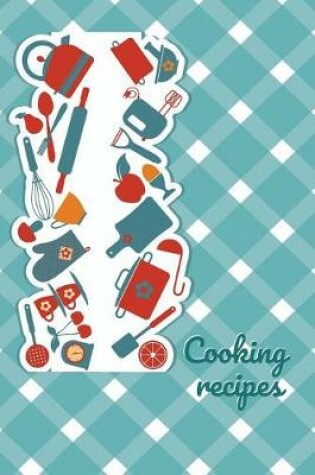 Cover of Cooking Recipes