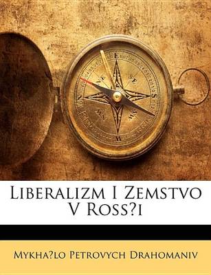 Book cover for Liberalizm I Zemstvo V Ross I