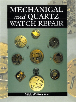 Book cover for Mechanical and Quartz Watch Repair