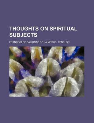 Book cover for Thoughts on Spiritual Subjects