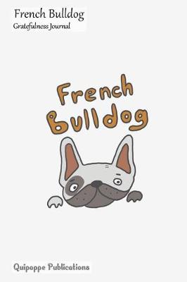 Book cover for French Bulldog Gratefulness Journal