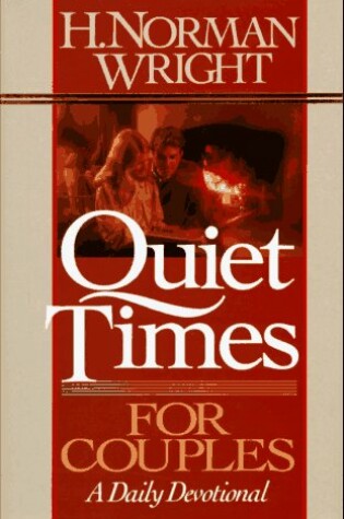Cover of Quiet Times for Couples Wright H Norman