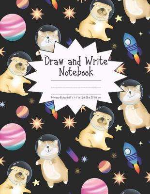 Book cover for Draw and Write Notebook Primary Ruled 8.5" x 11" in / 21.59 x 27.94 cm