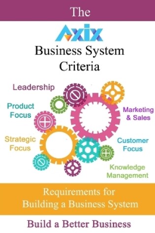 Cover of The Axix Business System Criteria