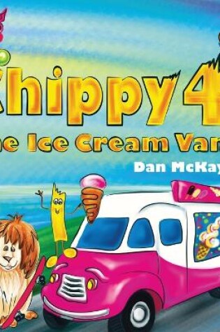 Cover of Chippy 4 The Ice cream Van