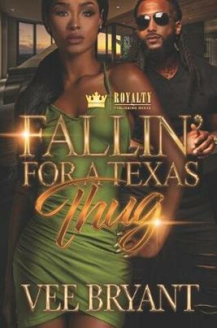 Cover of Fallin' For A Texas Thug