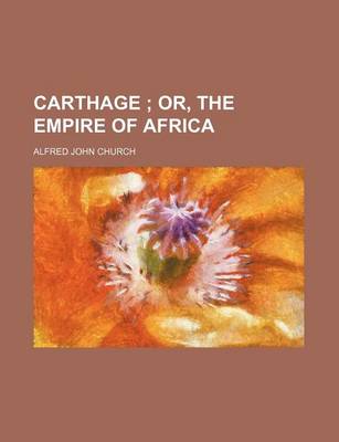 Book cover for Carthage; Or, the Empire of Africa