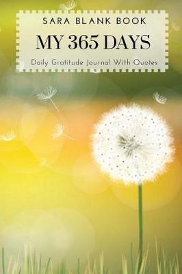 Book cover for My 365 Days Daily Gratitude Journal With Quotes