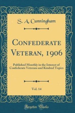 Cover of Confederate Veteran, 1906, Vol. 14