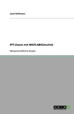 Book cover for FFT-Zoom mit MATLAB/Simulink