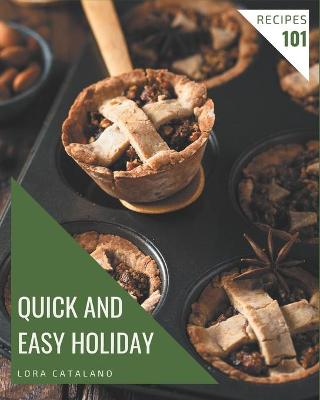 Book cover for 101 Quick and Easy Holiday Recipes