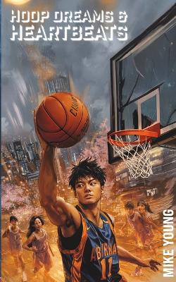 Cover of Hoop Dreams & Heartbeats