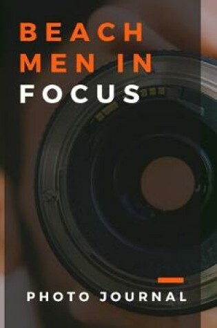 Cover of Beach Men in Focus