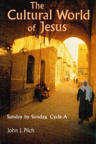 Cover of The Cultural World of Jesus