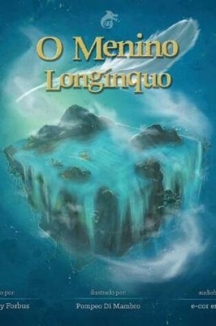 Cover of O Menino Longínquo