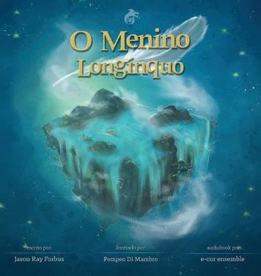 Book cover for O Menino Longínquo