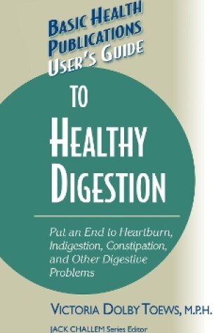 Cover of User's Guide to Healthy Digestion