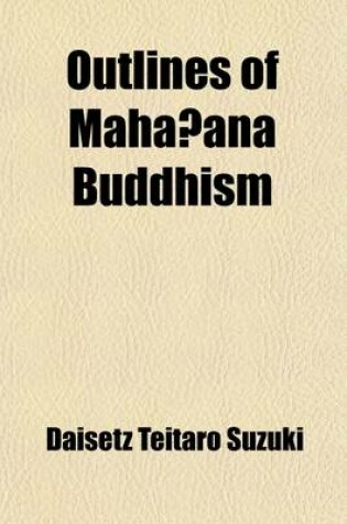 Cover of Outlines of Maha Na Buddhism