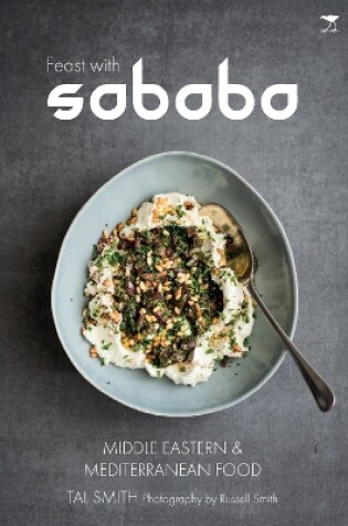 Cover of Feast with Sababa: More Middle Eastern and Mediterranean food