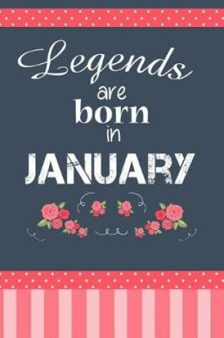 Cover of Legends Are Born In January