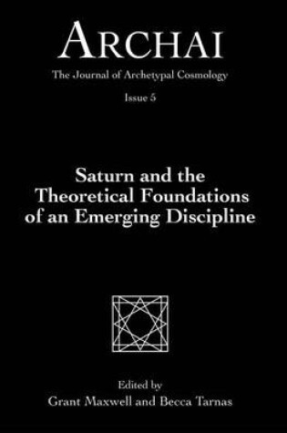 Cover of Saturn and the Theoretical Foundations of an Emerging Discipline