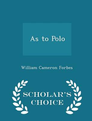 Book cover for As to Polo - Scholar's Choice Edition