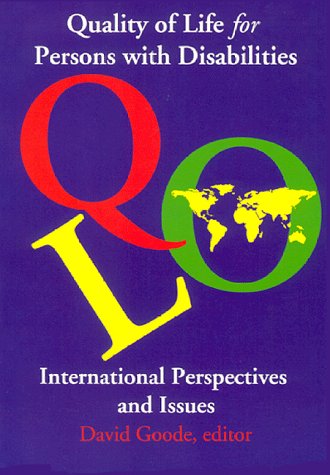 Book cover for The Quality of Life for Persons with Disabilities