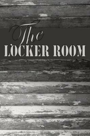 Cover of The Locker Room