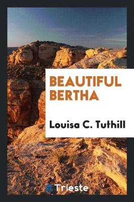 Book cover for Beautiful Bertha