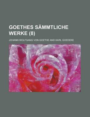 Book cover for Goethes Sammtliche Werke (8 )