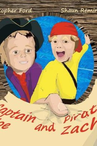 Cover of Captain Joe and Pirate Zach
