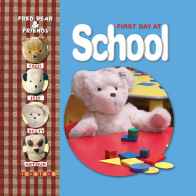 Cover of Fred Bear First Day Of School