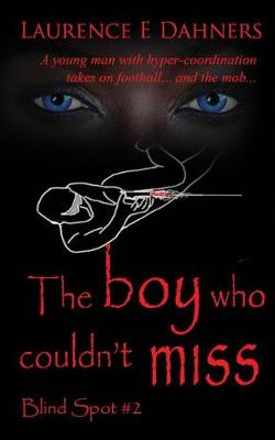 Book cover for The Boy Who Couldn't Miss