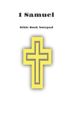 Book cover for Bible Book Notepad 1 Samuel