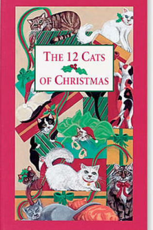 Cover of The 12 Cats of Christmas