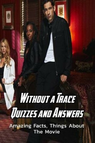 Cover of Without a Trace Quizzes and Answers