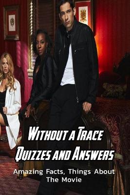 Book cover for Without a Trace Quizzes and Answers