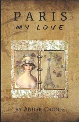 Book cover for Paris My Love