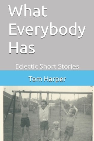 Cover of What Everbody Has