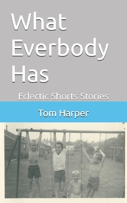 Book cover for What Everbody Has