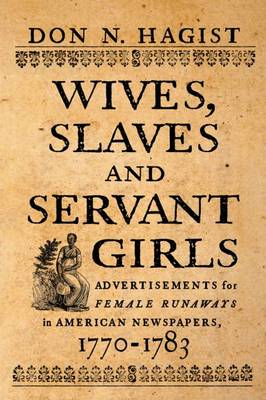 Book cover for Wives, Slaves, and Servant Girls