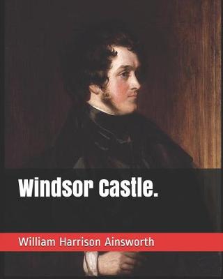 Book cover for Windsor Castle.