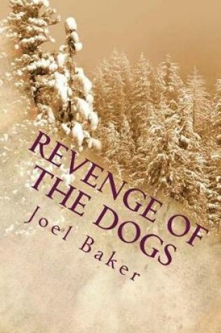 Cover of Revenge of the Dogs