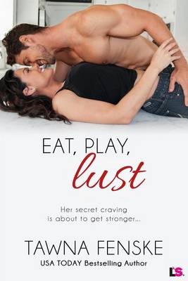 Book cover for Eat, Play, Lust