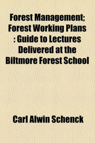 Cover of Forest Management; Forest Working Plans