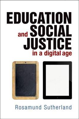 Book cover for Education and Social Justice in a Digital Age