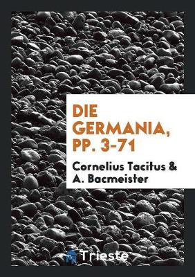 Book cover for Die Germania, Pp. 3-71